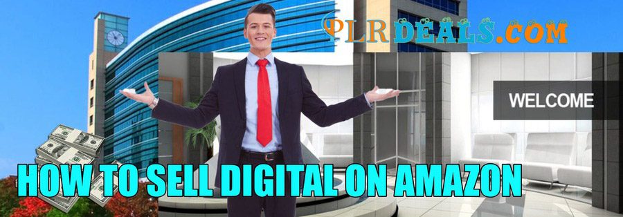 How to Sell Digital Products on Amazon