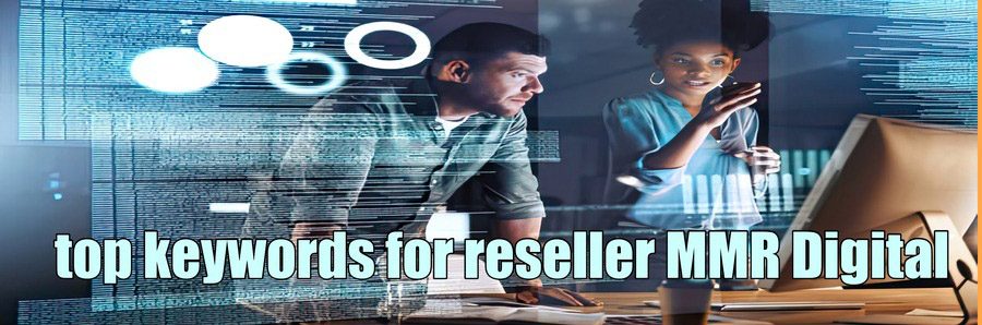 What are the top keywords for reseller MMR Digital products